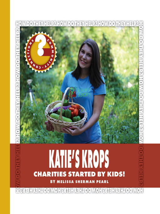 Title details for Katie's Krops by Melissa Sherman Pearl - Available